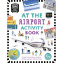 At the Airport Activity Book - ISBN 9780241366929