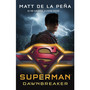 Superman: Dawnbreaker - ISBN 9780141386867