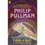 I Was a Rat! Or, The Scarlet Slippers - ISBN 9780241326350