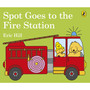 Spot Goes to the Fire Station - ISBN 9780141375984