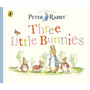 Peter Rabbit Tales: Three Little Bunnies - ISBN 9780241291740