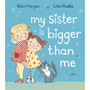 My Sister is Bigger than Me - ISBN 9781780080987