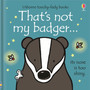 That's not my badger. - ISBN 9781474921633