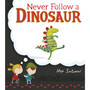 Never Follow a Dinosaur - ISBN 9780552569385