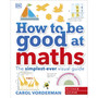 How to be Good at Maths - ISBN 9780241185988