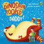 The Dinosaur that Pooped Daddy! - ISBN 9781782956396