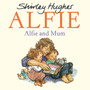 Alfie and Mum - ISBN 9781782956457