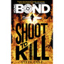 Young Bond: Shoot to Kill - ISBN 9781782952404