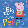 Peppa Pig: The Big Tale of Little Peppa - ISBN 9780723297871