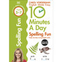 10 Minutes A Day Spelling Fun, Ages 5-7 (Key Stage 1) - ISBN 9780241183847