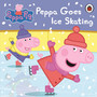 Peppa Pig: Peppa Goes Ice Skating - ISBN 9780723293118