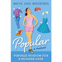 Popular: Vintage Wisdom for a Modern Geek (A Memoir) - ISBN 9780141353258