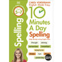 10 Minutes A Day Spelling, Ages 5-7 (Key Stage 1) - ISBN 9781409341420