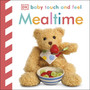 Baby Touch and Feel Mealtime - ISBN 9781409366584