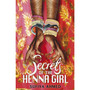 Secrets of the Henna Girl - ISBN 9780141339801
