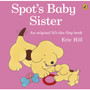 Spot's Baby Sister - ISBN 9780141340852