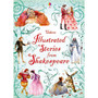 Illustrated Stories from Shakespeare - ISBN 9781409522232