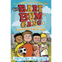 The Bare Bum Gang and the Football Face-Off - ISBN 9781862303867