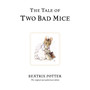 The Tale of Two Bad Mice - ISBN 9780723247746