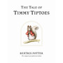 The Tale of Timmy Tiptoes - ISBN 9780723247814