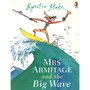 Mrs Armitage And The Big Wave - ISBN 9780099210221