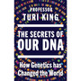 The Secrets of our DNA - ISBN 9780857529107