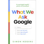 What We Ask Google - ISBN 9781911709930