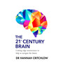 The 21st Century Brain - ISBN 9781911709978