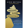 Anchored, Aligned, Accountable - ISBN 9781785045493