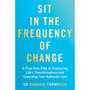 Sit in the Frequency of Change - ISBN 9781837826124