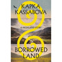 Borrowed Land - ISBN 9781787335349