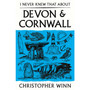 I Never Knew That About Devon and Cornwall - ISBN 9781529980660