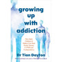 Growing Up with Addiction - ISBN 9781785046490