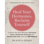 Heal Your Hormones, Reclaim Yourself - ISBN 9781837822751