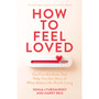 How to Feel Loved - ISBN 9781529954173
