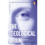 The Ideological Brain - ISBN 9781405975148