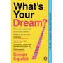 What's Your Dream? - ISBN 9781804950807