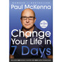 Change Your Life In Seven Days - ISBN 9780857509567