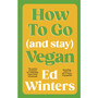How to Go (and Stay) Vegan - ISBN 9781785045844