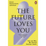 The Future Loves You - ISBN 9781802063790