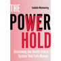 The Power We Hold - ISBN 9781837824649