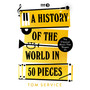 A History of the World in 100 Pieces - ISBN 9781785949371