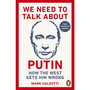 We Need to Talk About Putin - ISBN 9781529981094