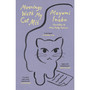 Mornings With My Cat Mii - ISBN 9781529922813
