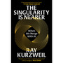 The Singularity is Nearer - ISBN 9781529937497