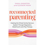 Reconnected Parenting - ISBN 9781837824809
