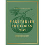 Vegetables: The Indian Way - ISBN 9780241552131