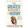 The Greatest Nobodies of History - ISBN 9781804944257