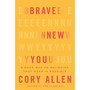 Brave New You - ISBN 9781837824328