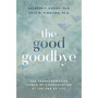 The Good Goodbye - ISBN 9781837823529